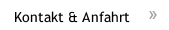 Kontakt & Anfahrt